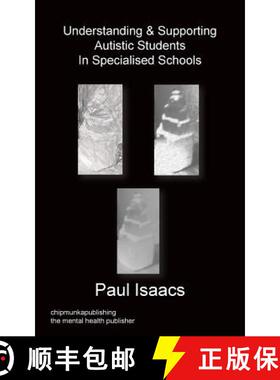 【3-4周达】Understanding & Supporting Autistic Students in Specialised Schools [9781783820252]