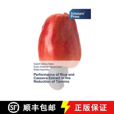 【3-4周达】Performance of Rice and Cassava Extract in the Reduction of Tannins [9786138832805]
