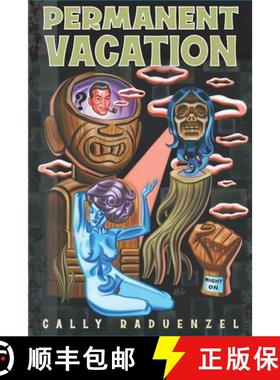 预订 Permanent Vacation: The Escapism Series [9798721993855]