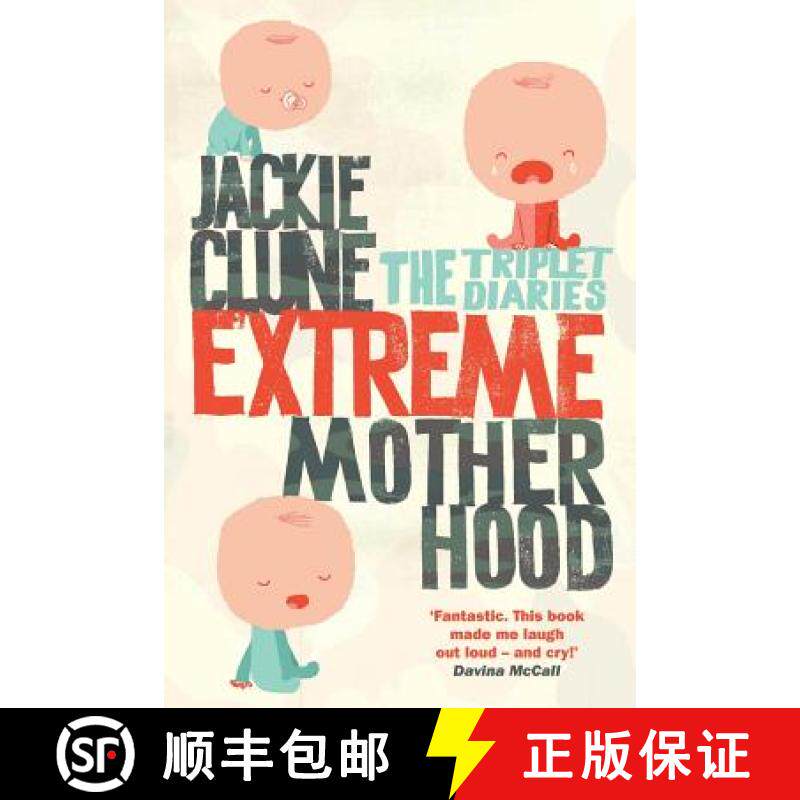 【3-4周达】Extreme Motherhood: The Triplet Diaries [9781447264842]