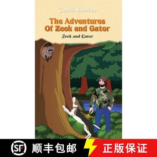 【3-4周达】精装 The Adventures of Zeek and Gator: Zeek and Gator [9781954371026]
