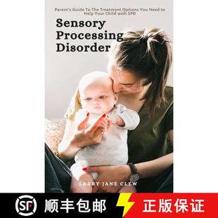 Need You Help Disorder Guide The Options Parent 9781637502303 You... Sensory 4周达 Treatment Processing
