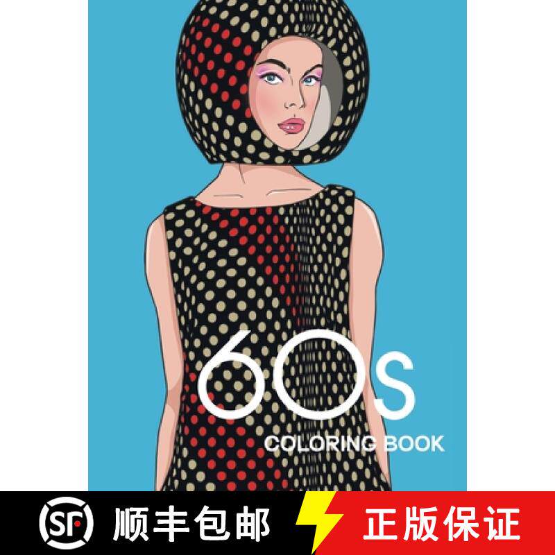 【3-4周达】60s COLORING BOOK: THE GROOVY 1960s FASHION COLORING BOOK! [9783952572306]