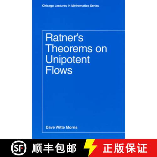 【3-4周达】Ratner`s Theorems on Unipotent Flows [9780226539843]