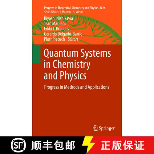 【3-4周达】Quantum Systems in Chemistry and Physics : Progress in Methods and Applications [9789400792876]