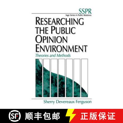 【3-4周达】精装 Researching the Public Opinion Environment: Theories and Methods [9780761915300]