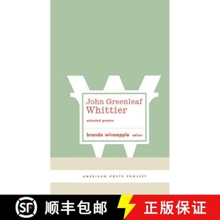Poems Whittier American John Project 4周达 9781931082594 Greenleaf Poets Selected