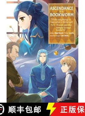 【3-4周达】Ascendance of a Bookworm (Manga) Part 2 Volume 4: Volume 4 [9781718372603]