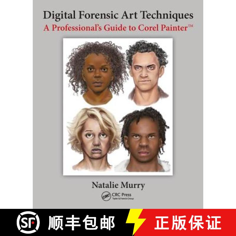 【3-4周达】Digital Forensic Art Techniques: A Professional's Guide to Corel Painter(tm) [9781138486027]
