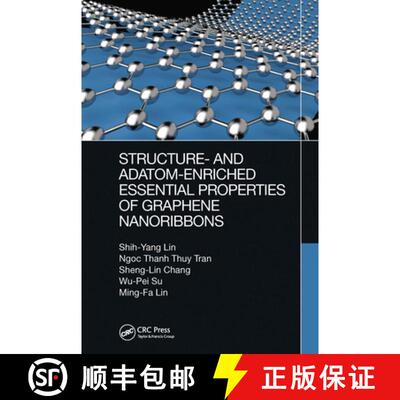 预订 Structure- And Adatom-Enriched Essential Properties of Graphene Nanoribbons [9780367656904]