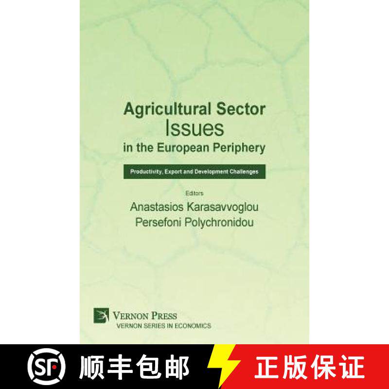 【3-4周达】Agricultural Sector Issues in the European Periphery: Productivity, Export and Development... [9781622733378]