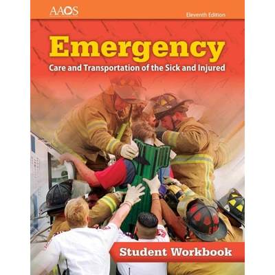 【4周达】Emergency Care and Transportation of the Sick and Injured Student Workbook (Workbook) [9781284131062]