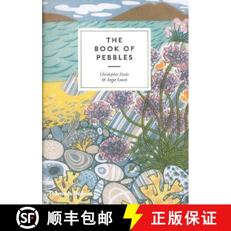 【3-4周达】Book of Pebbles: The perfect seaside and armchair companion to the pebbles of the British ... [9780500023754]