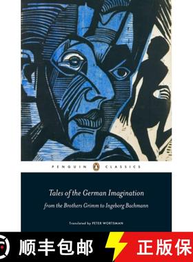 【3-4周达】Tales of the German Imagination from the Brothers Grimm to Ingeborg Bachmann [9780141198804]