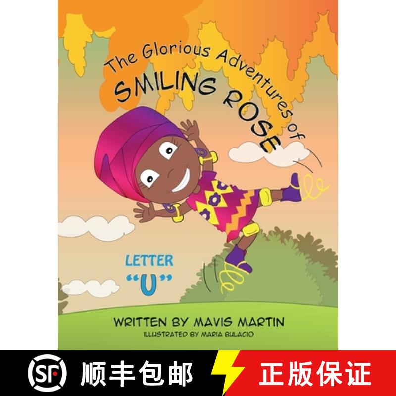 【2-3周达】The Glorious Adventures of Smiling Rose Letter U [9781954246201]