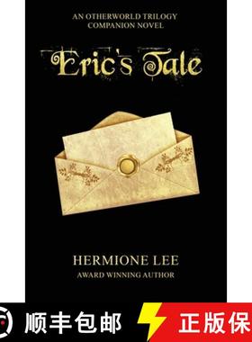 【3-4周达】Eric's Tale: Otherworld Trilogy Companion Novel [9798891260122]
