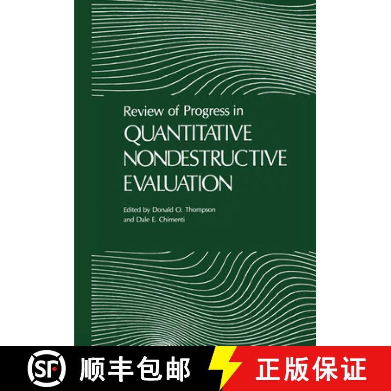 【3-4周达】Review of Progress in Quantitative Nondestructive Evaluation: Volume 8, Part A and B [9781461280972]