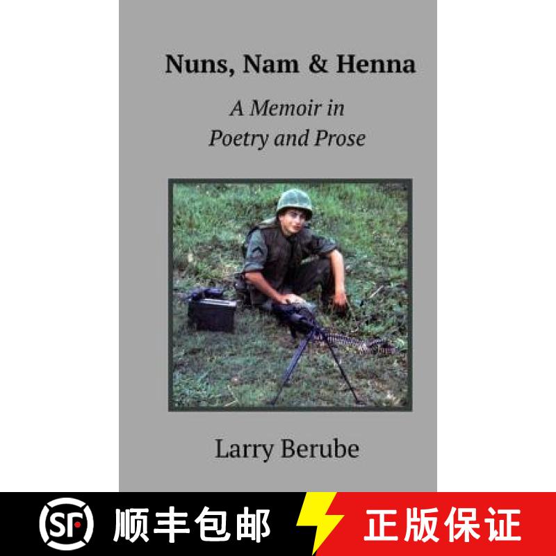【3-4周达】Nuns, Nam & Henna: A Memoir in Poetry and Prose [9781935925835]