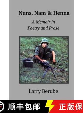 【3-4周达】Nuns, Nam & Henna: A Memoir in Poetry and Prose [9781935925835]