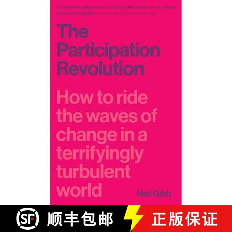 【3-4周达】The Participation Revolution : How to Ride the Waves of Change in a Terrifyingly Turbulent... [9781785630552]