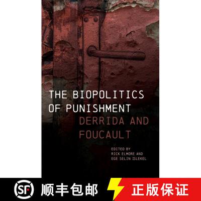 【3-4周达】精装 The Biopolitics of Punishment – Derrida and Foucault [9780810144880]