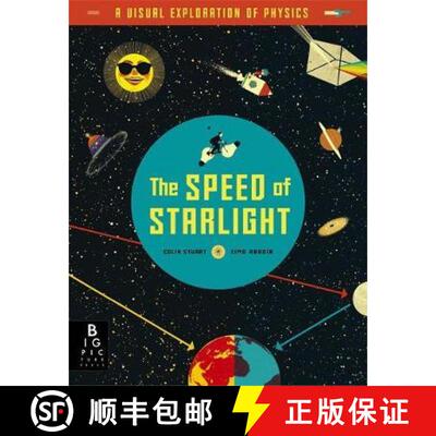 【3-4周达】The Speed of Starlight : How Physics, Light and Sound Work [9781787417229]