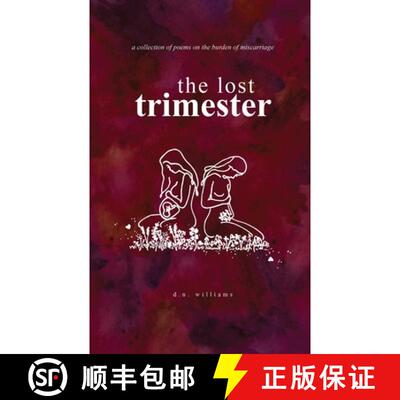 【3-4周达】The Lost Trimester [9798218343859]