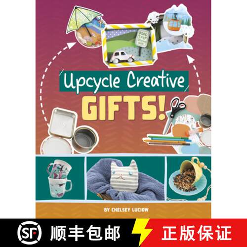 预订 精装 Upcycle Creative Gifts! [9781669086710]