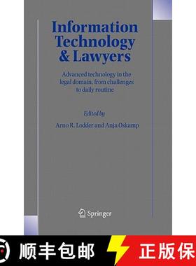 【3-4周达】Information Technology and Lawyers : Advanced Technology in the Legal Domain, from Challen... [9781402041457]