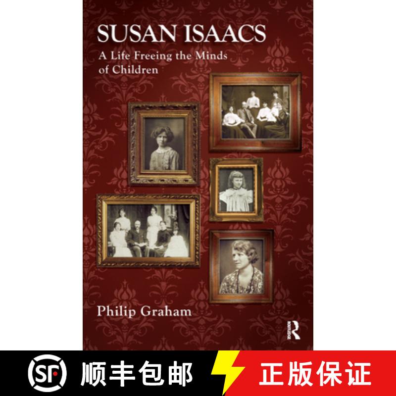 【3-4周达】Susan Isaacs: A Life Freeing the Minds of Children [9780367327200]