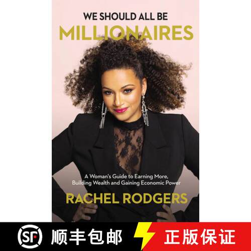 【3-4周达】We Should All Be Millionaires: A Woman's Guide to Earning More, Building Wealth, and Gaini... [9781400221622]