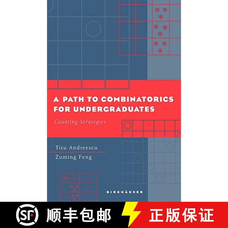 【3-4周达】A Path to Combinatorics for Undergraduates : Counting Strategies [9780817642884]