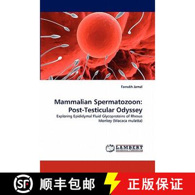 预订 Mammalian Spermatozoon: Post-Testicular Odyssey [9783844325720]