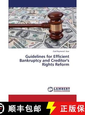 预订 Guidelines for Efficient Bankruptcy and Creditor's Rights Reform [9783659324680]