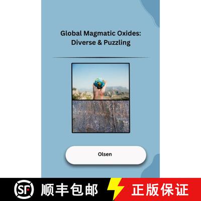 【3-4周达】Global Magmatic Oxides: Diverse & Puzzling [9783384230034]
