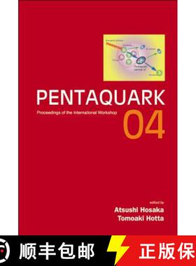 【2-3周达】Pentaquark04 - Proceedings Of The International Workshop [9789812563385]
