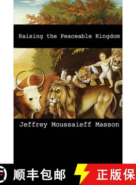 【3-4周达】Raising the Peaceable Kingdom [9798888602287]