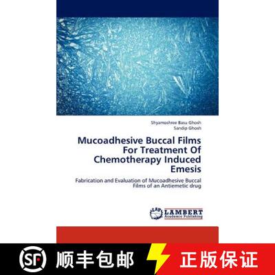 预订 Mucoadhesive Buccal Films For Treatment Of Chemotherapy Induced Emesis [9783659188794]