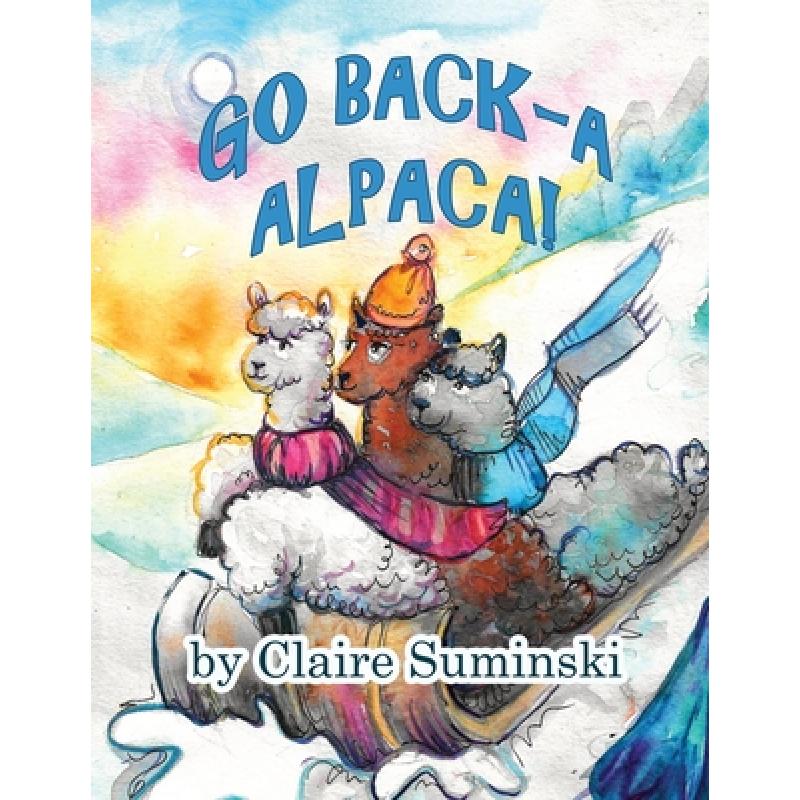 预订 go back-a alpaca: retrace your steps. [9781733355926]