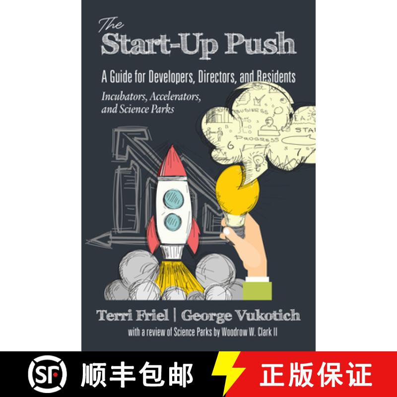 【3-4周达】The Start-up PUSH: A Guide for Developers, Directors and Residents Incubators, Accelerator... [9781641133593]