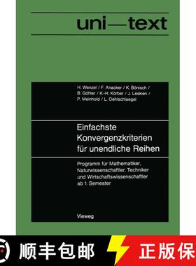 【3-4周达】Einfachste Konvergenzkriterien für unendliche Reihen: Programm für Mathematiker, Naturwi... [9783528035679]