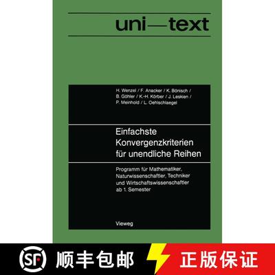 【3-4周达】Einfachste Konvergenzkriterien für unendliche Reihen: Programm für Mathematiker, Naturwi... [9783528035679]