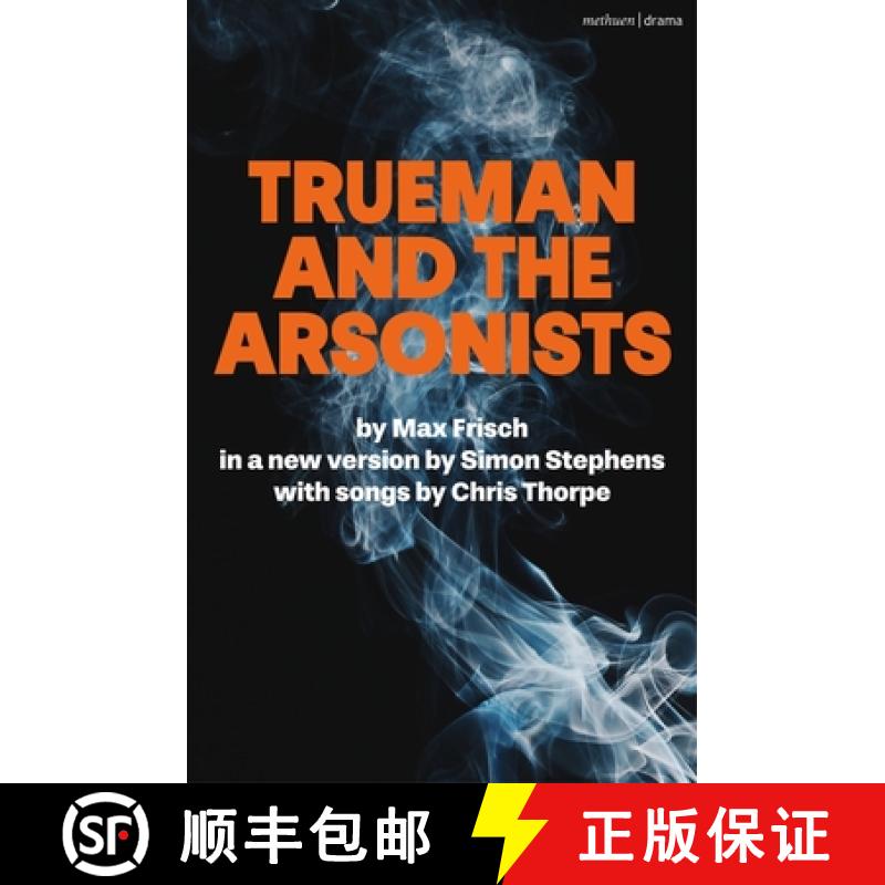 【3-4周达】Trueman and the Arsonists [9781350446410]