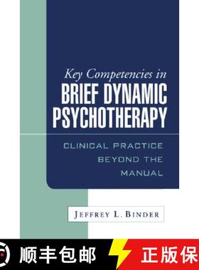 预订 Key Competencies in Brief Dynamic Psychotherapy: Clinical Practice Beyond the Manual [9781593850586]
