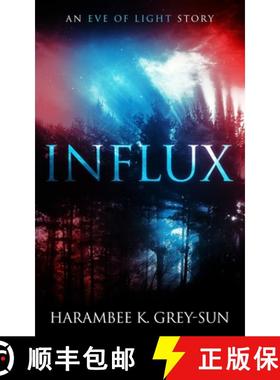 预订 Influx: An Eve of Light Story [9781640440203]