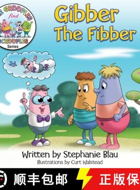 预订 Gibber the Fibber [9781952393129]