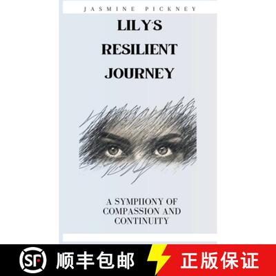 【3-4周达】Lily's Resilient Journey: A Symphony of Compassion and Continuity [9798218338459]