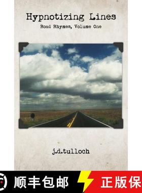 【3-4周达】Hypnotizing Lines: Road Rhymes, Volume One [9780615522203]
