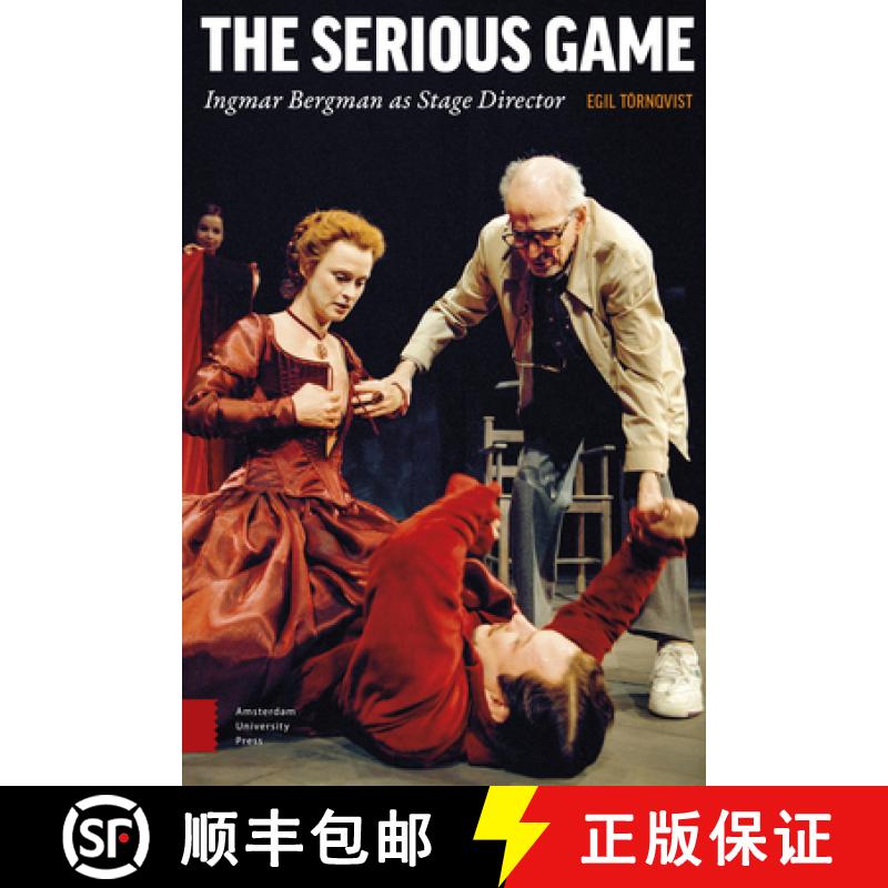 【3-4周达】The Serious Game: Ingmar Bergman as Stage Director [9789089646781]