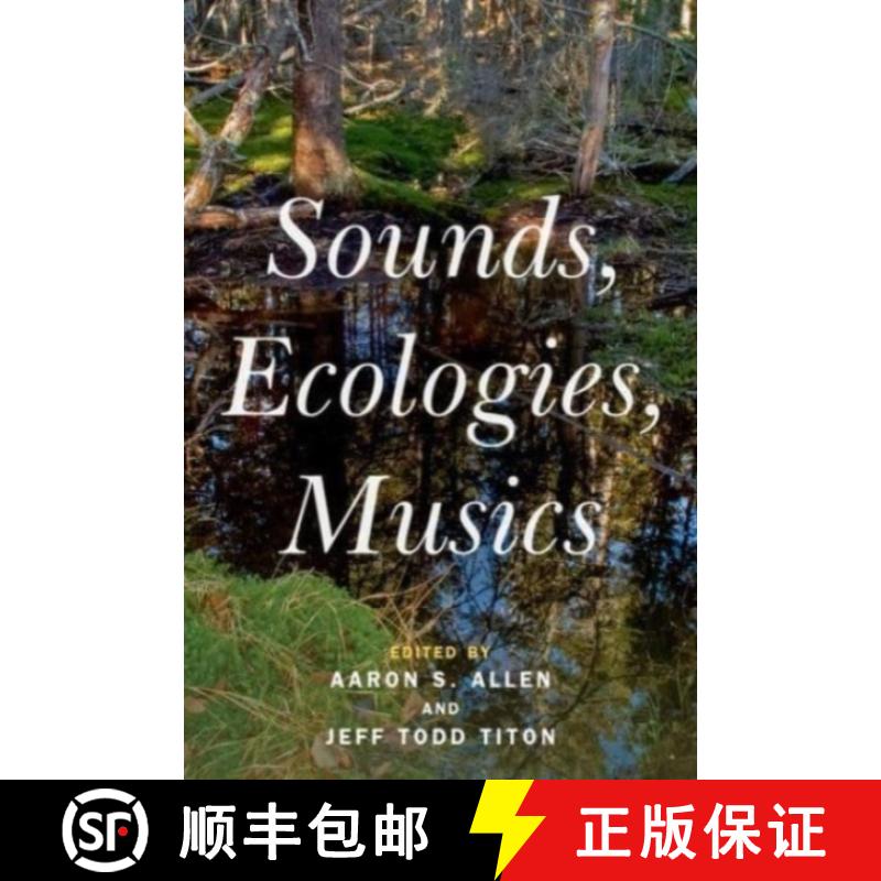 【3-4周达】Sounds, Ecologies, Musics [9780197546642]